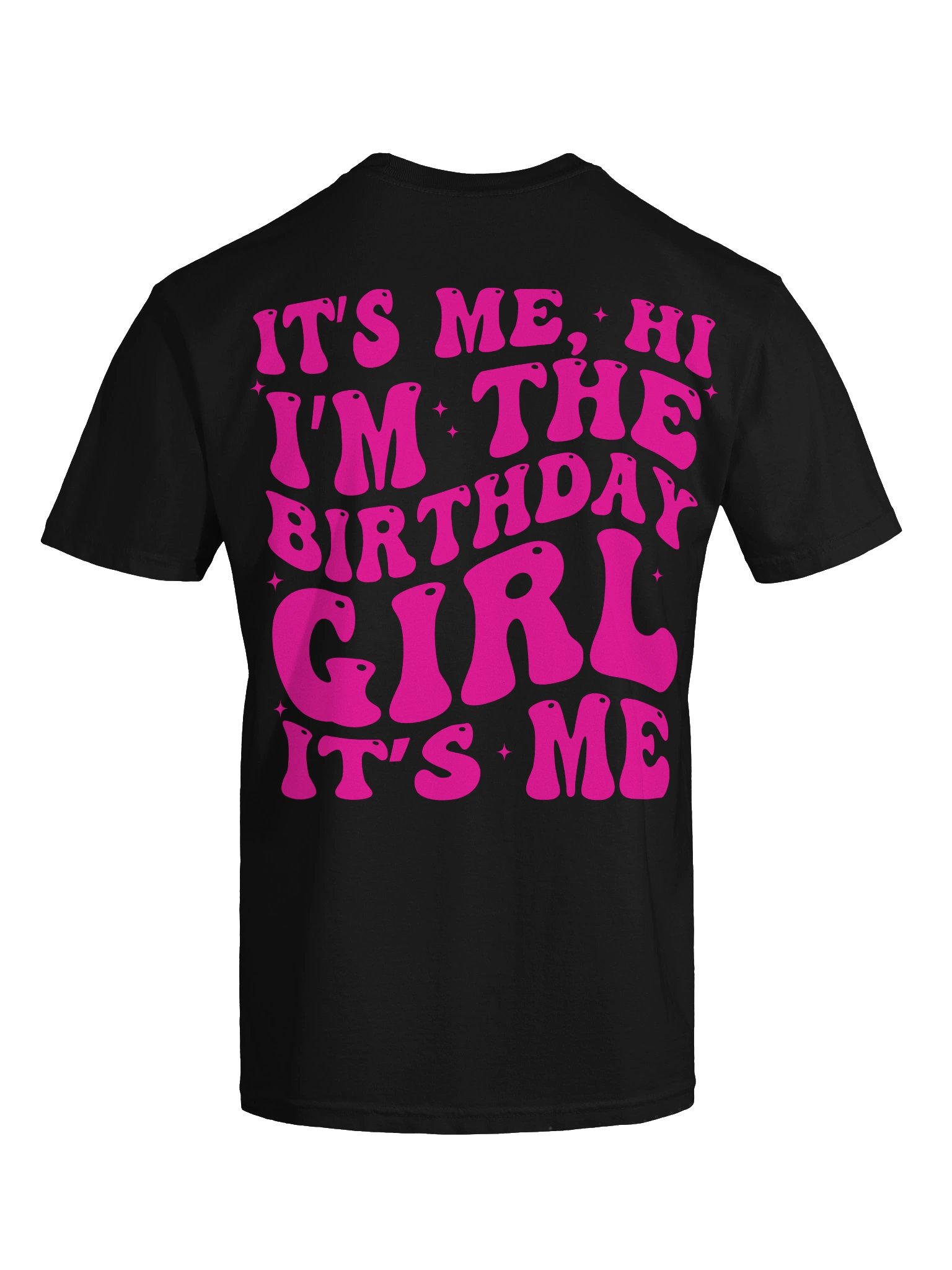 It's Me, I'm The Birthday Girl product image (71)