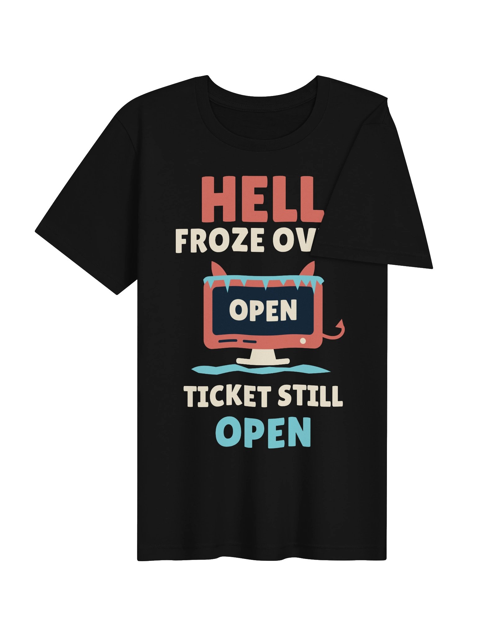 PATB Hell Froze Over Ticket Still Open Tee product image (4)
