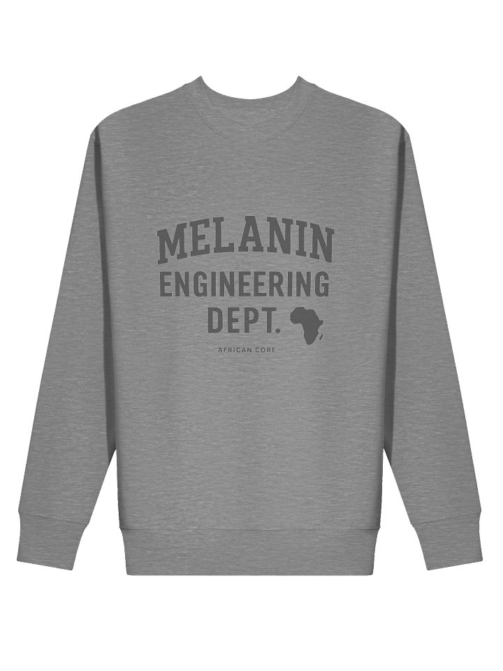 Melanin Engineering Dept. Sweatshirt product image (12)