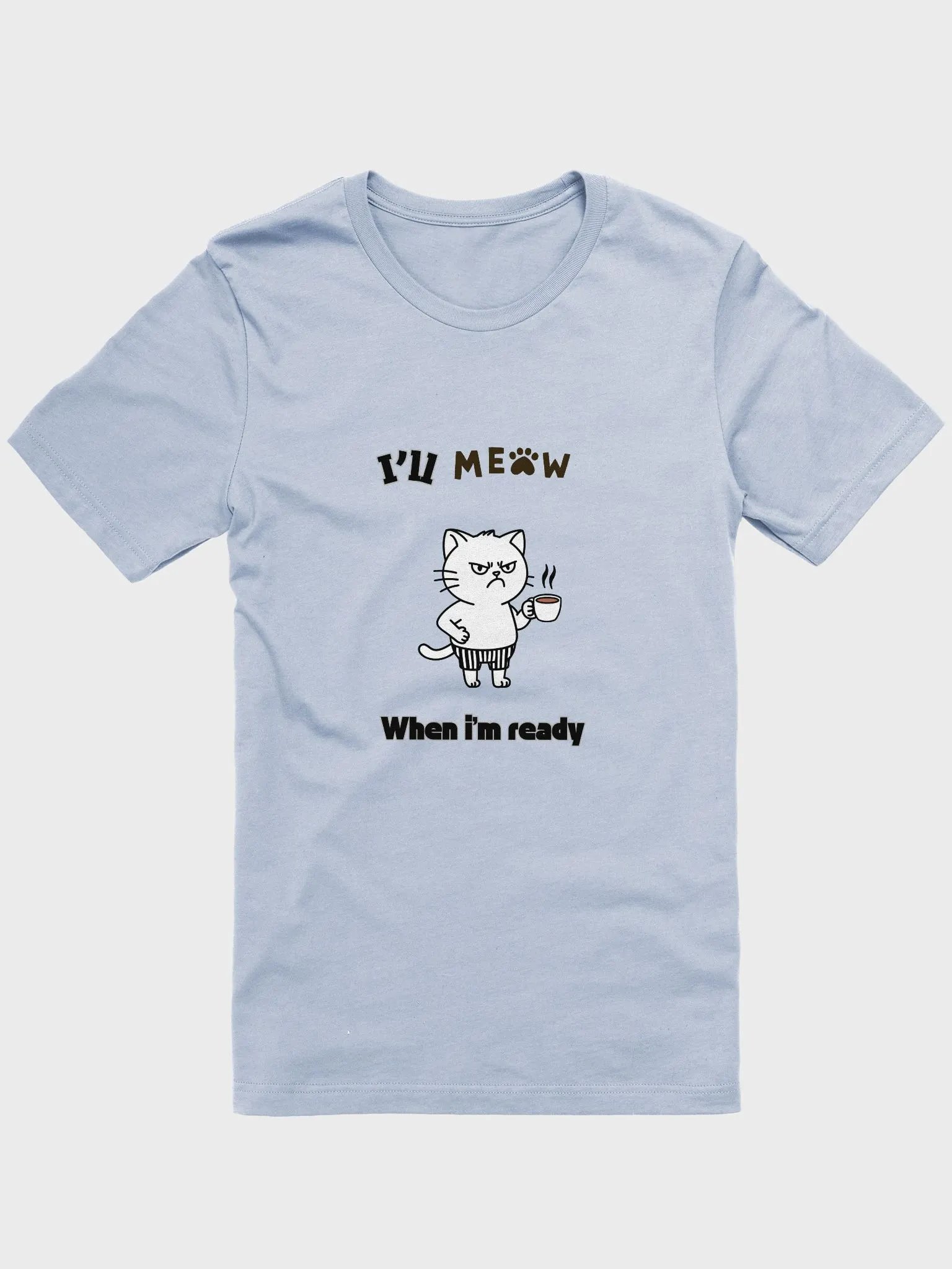 I'LL Meow T Shirt product image (1)
