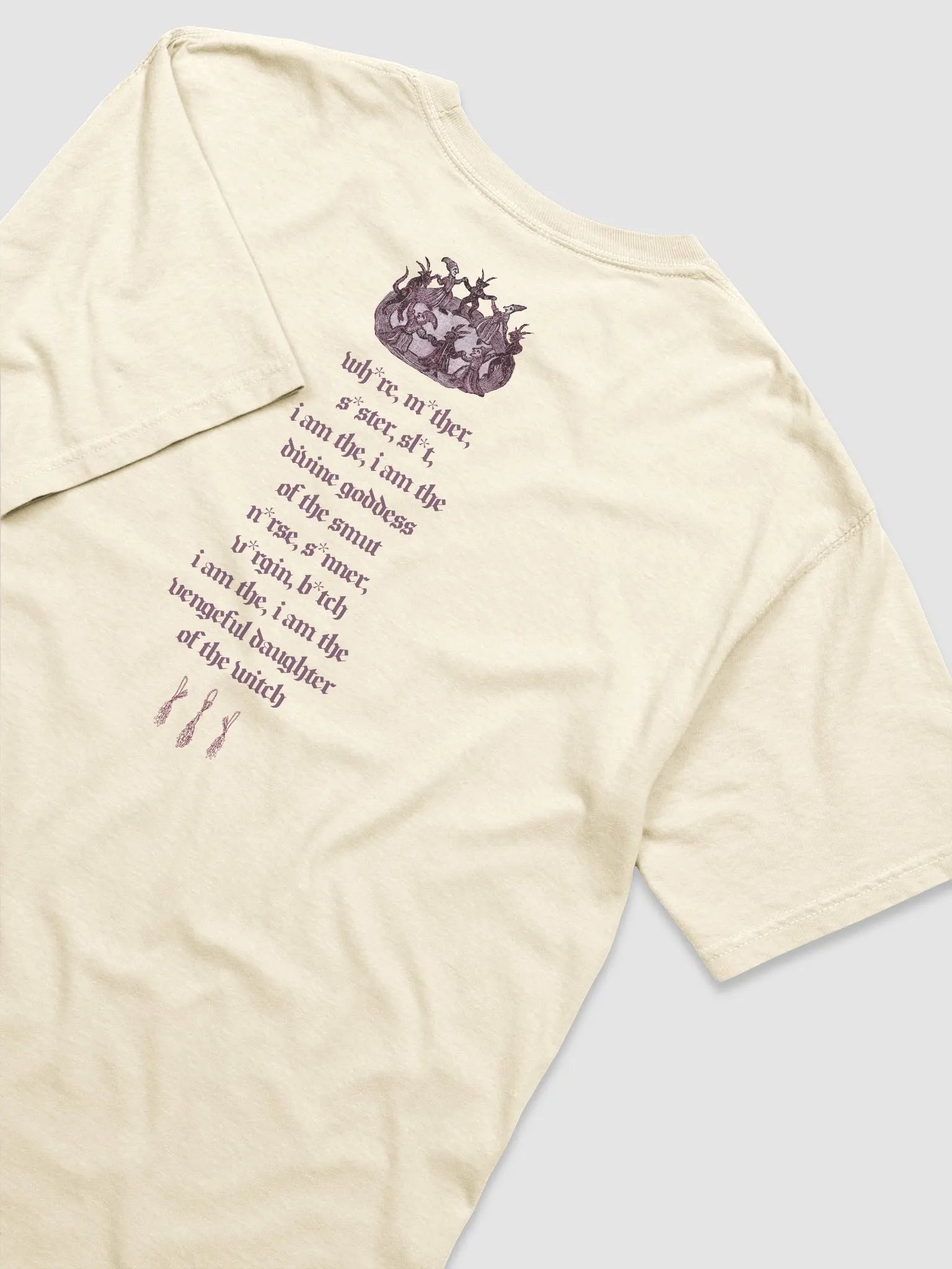 'Wh*re, M*ther, S*ster, Sl*t...' Burn Your Village T Shirt (lightcolours / design on back) (colours available) product image (2)