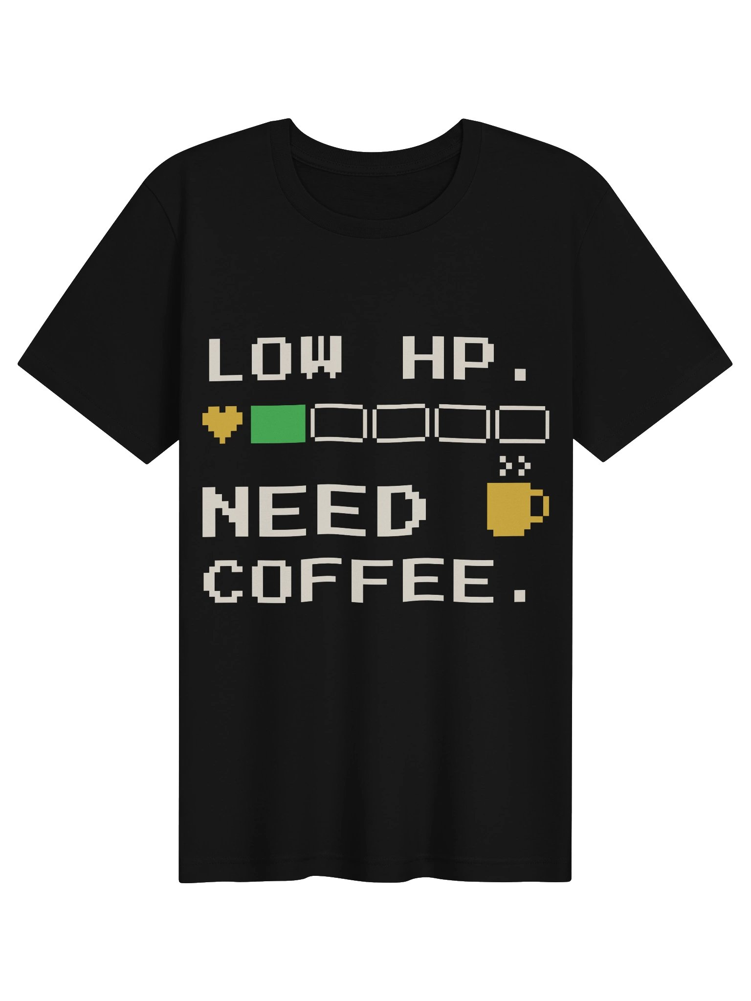 Low HP. Need Coffee. Tee product image (2)