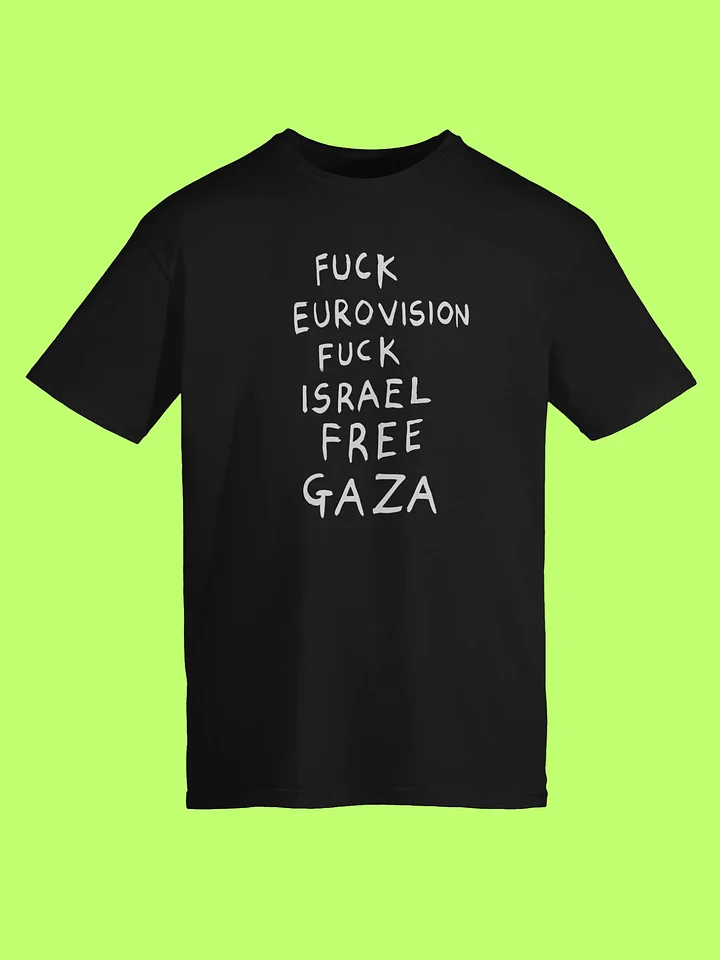 Fuck Eurovision Fuck Israel Free Gaza Shirt product image (152)