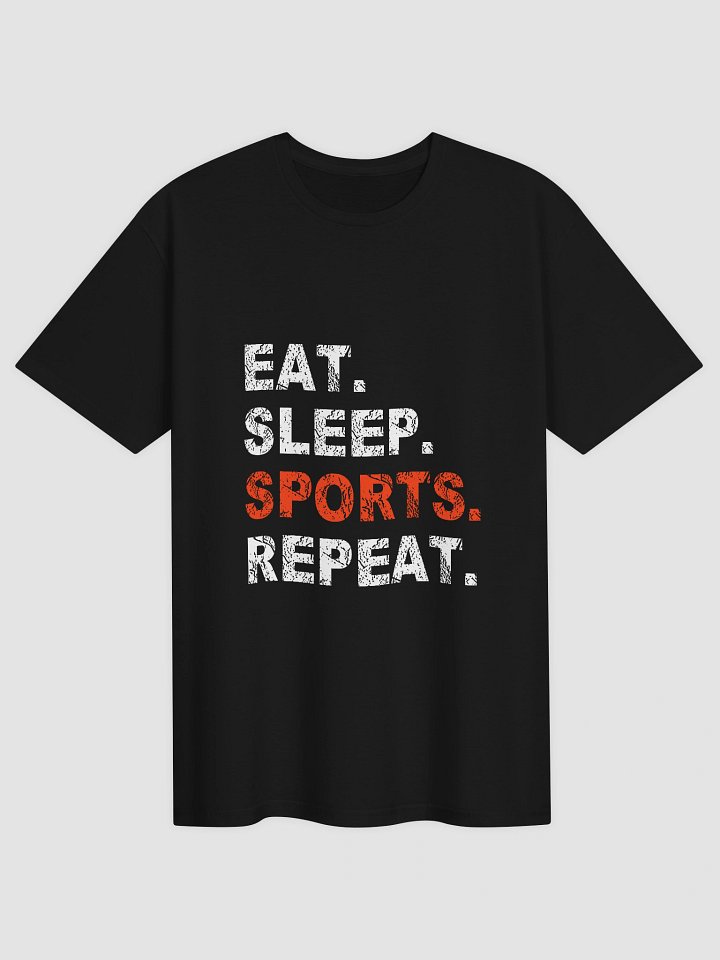 Eat, Sleep, Sports, Repeat T-Shirt product image (1)