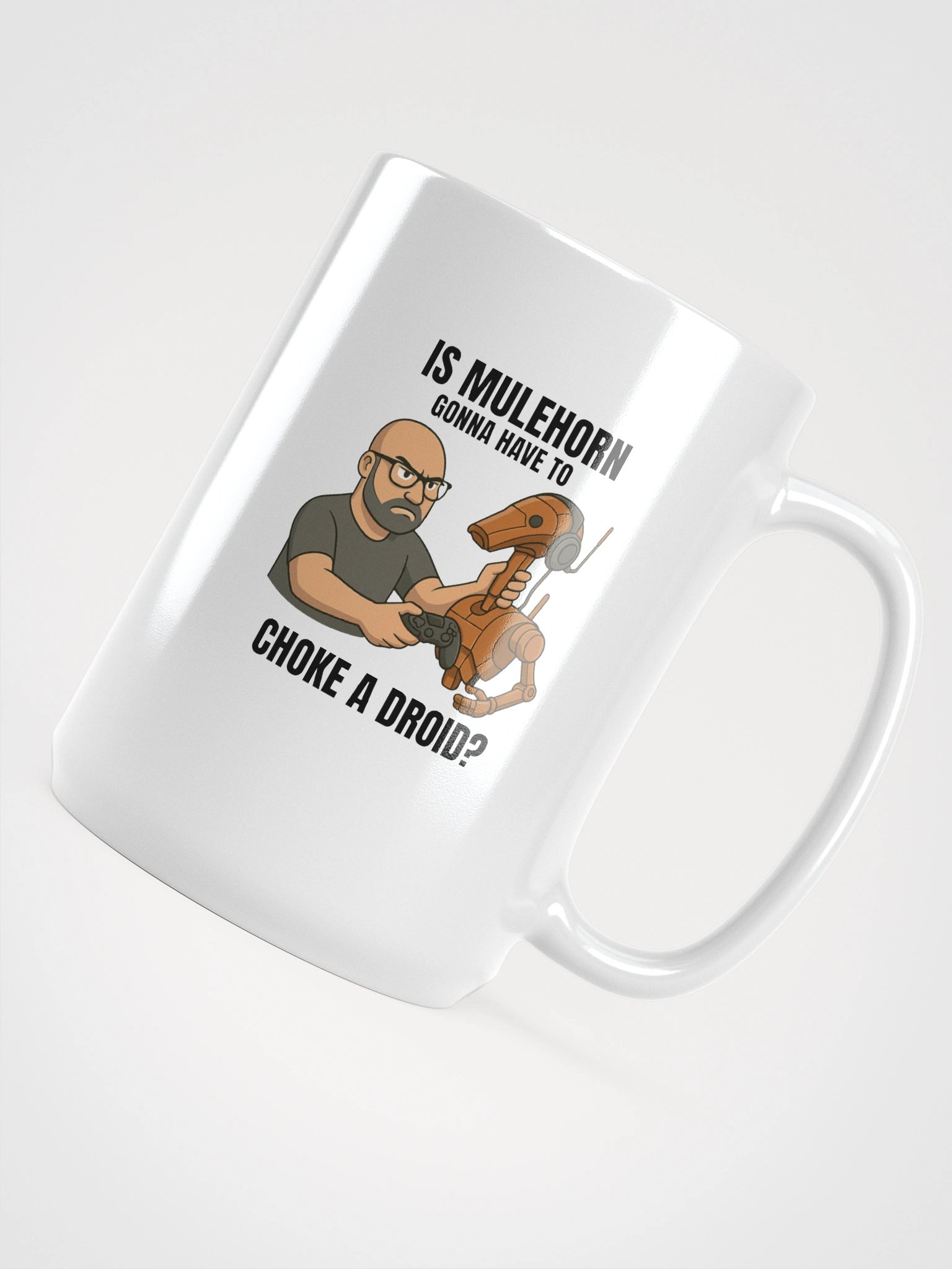 Choke a droid? - Coffee Mug product image (4)