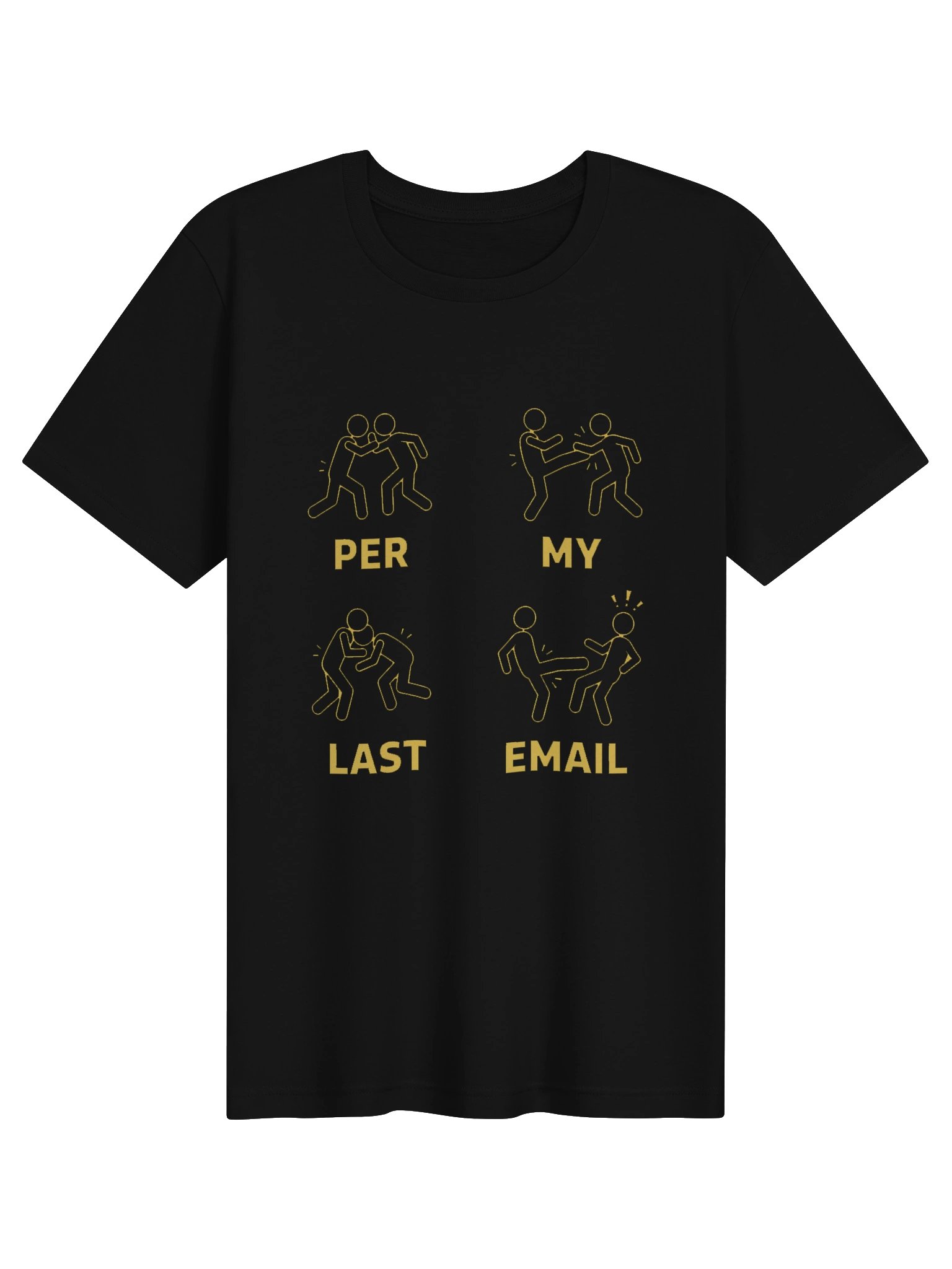 Per My Last Email tshirt product image (11)
