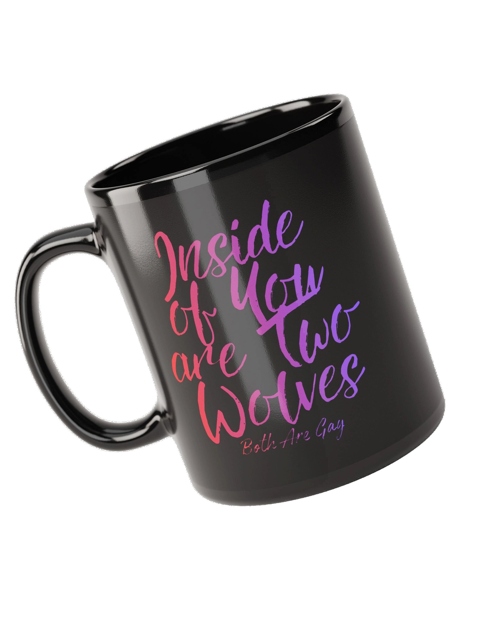 Inside of You Are Two Wolves Gay Mug product image (9)