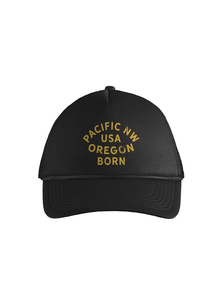 Pacific NW USA Oregon Born Foam Trucker Hat product image (1)