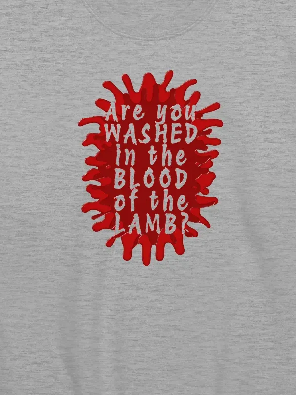 Are You Washed In The Blood of The Lamb? Sweatshirt product image (2)