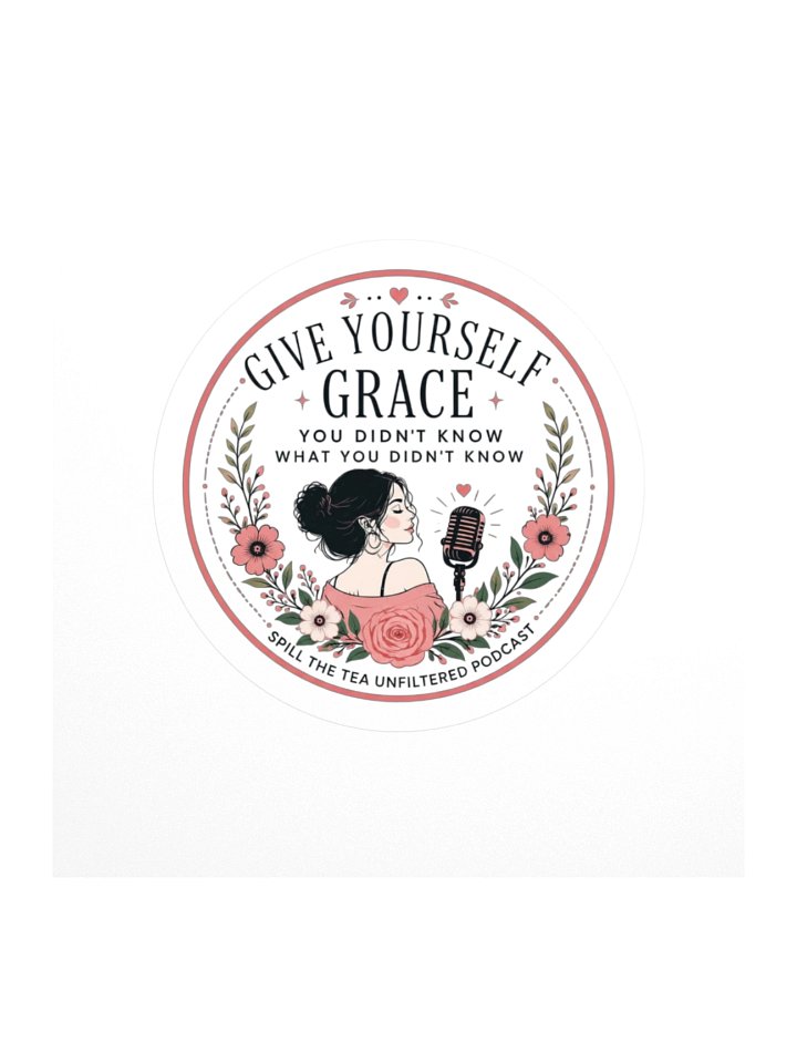 Give Yourself Grace Podcast Kiss Cut Sticker product image (1)
