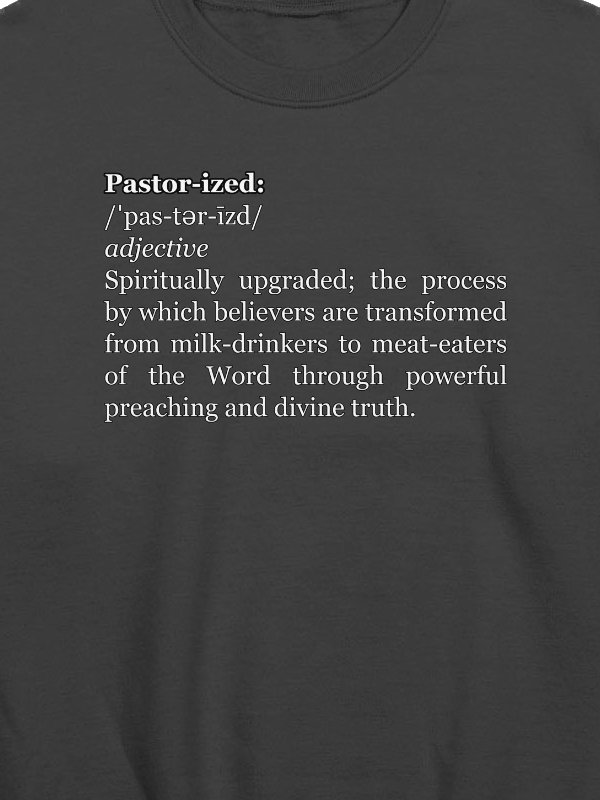 Pastor-ized Definition Sweatshirt product image (2)
