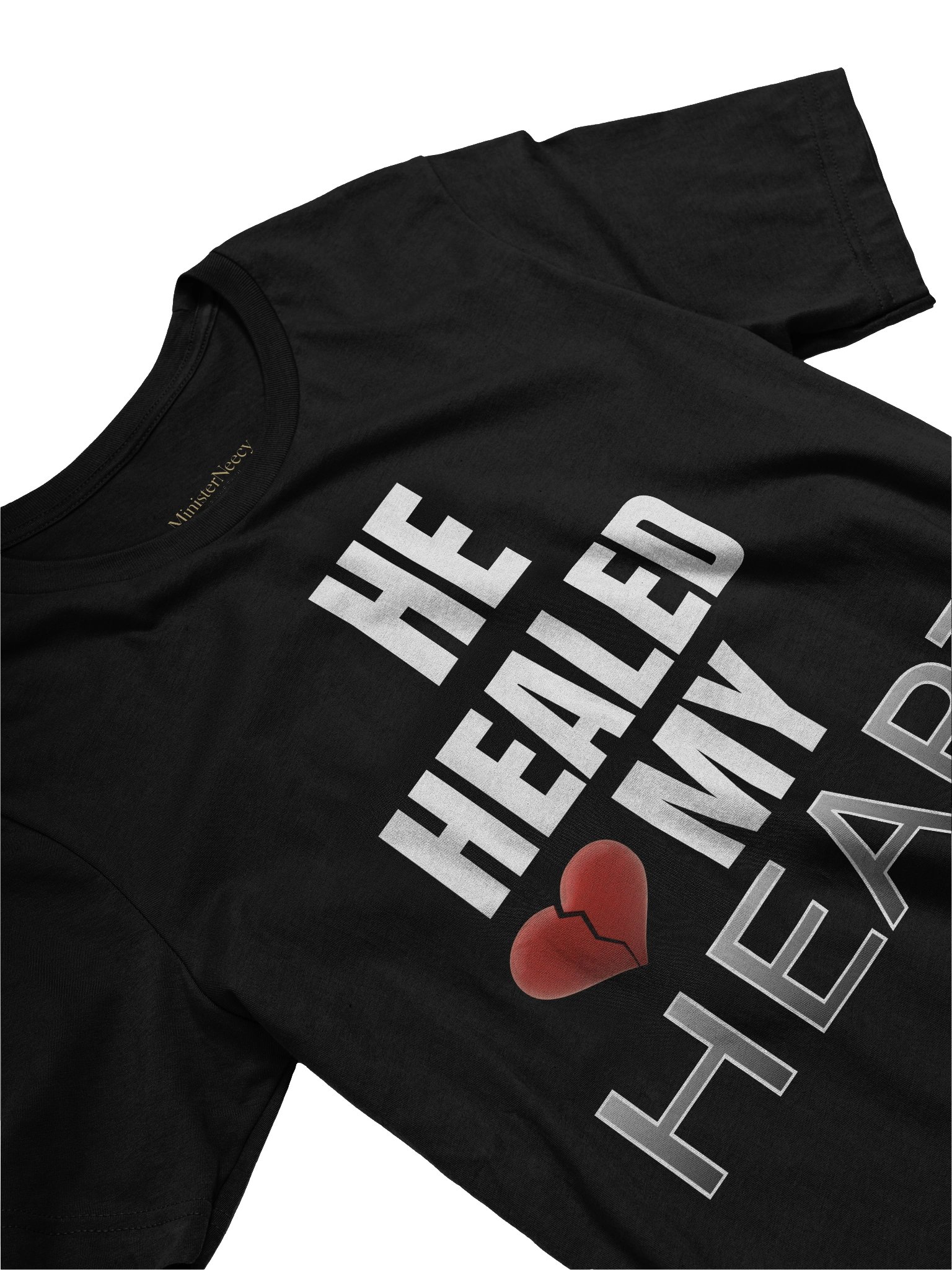 He Healed - My Heart Graphic T-Shirt product image (3)