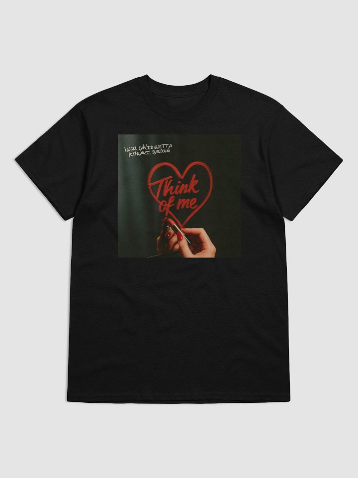 Think Of Me HUGEL, David Guetta, Kehlani & Daecolm tshirt product image (1)