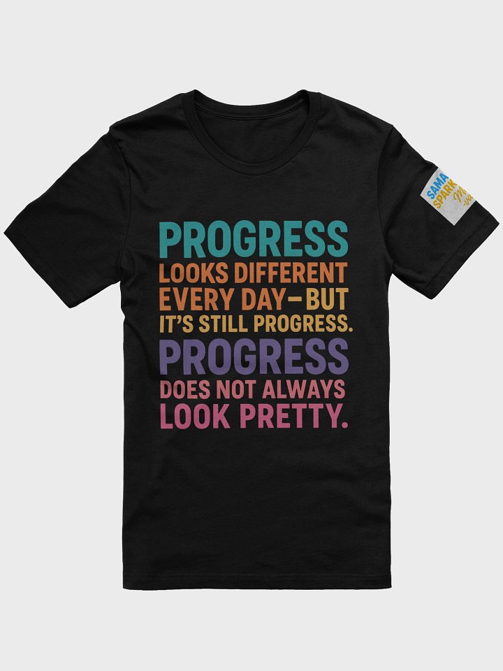 Progress Looks Different Every Day T-Shirt – Mental Health Awareness Tee with Empowering Message product image (1)