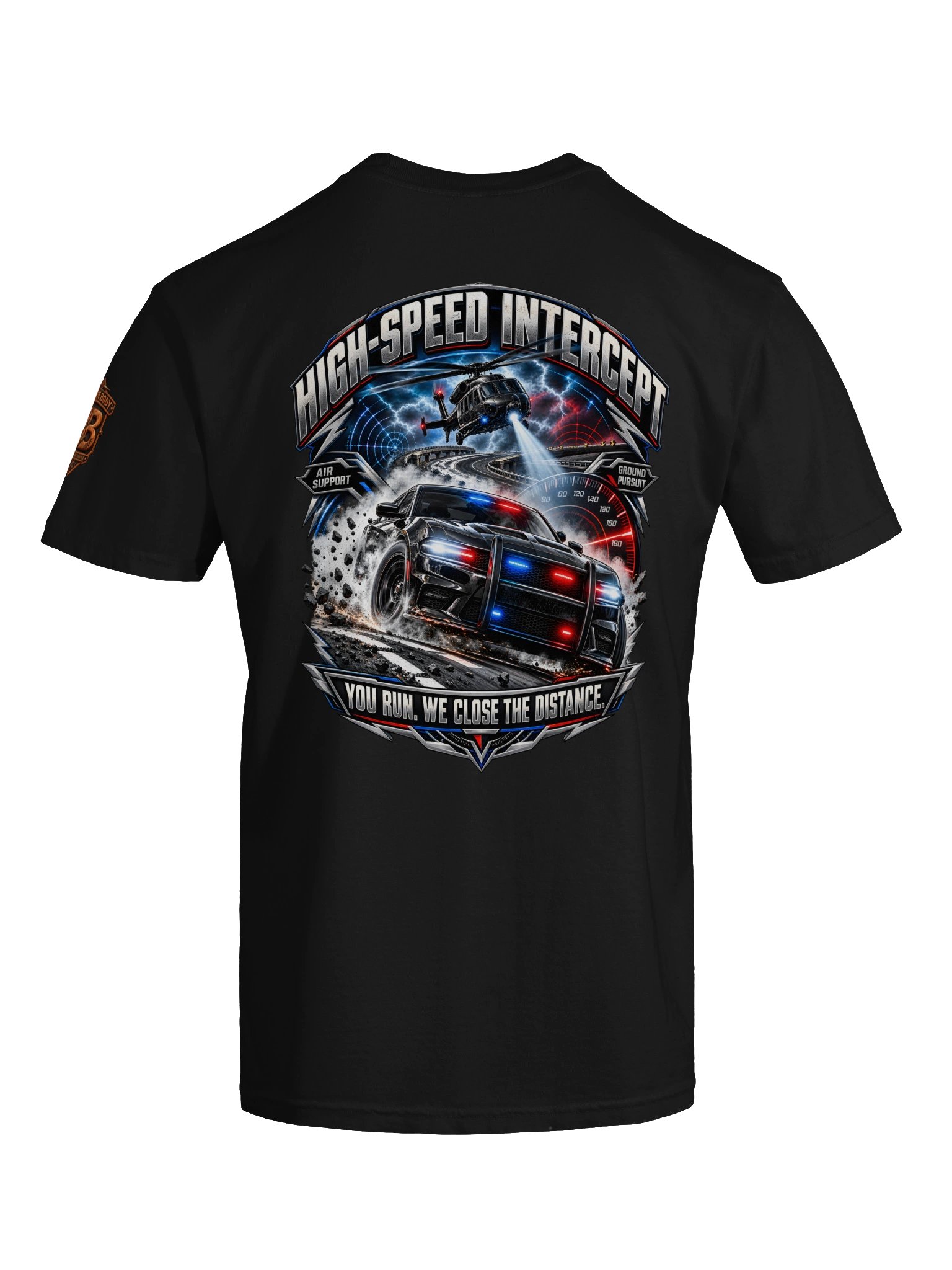 Police Pursuit Shirt — High-Speed Intercept™ “Close the Distance” Tee | Flat Out Broken™ product image (12)