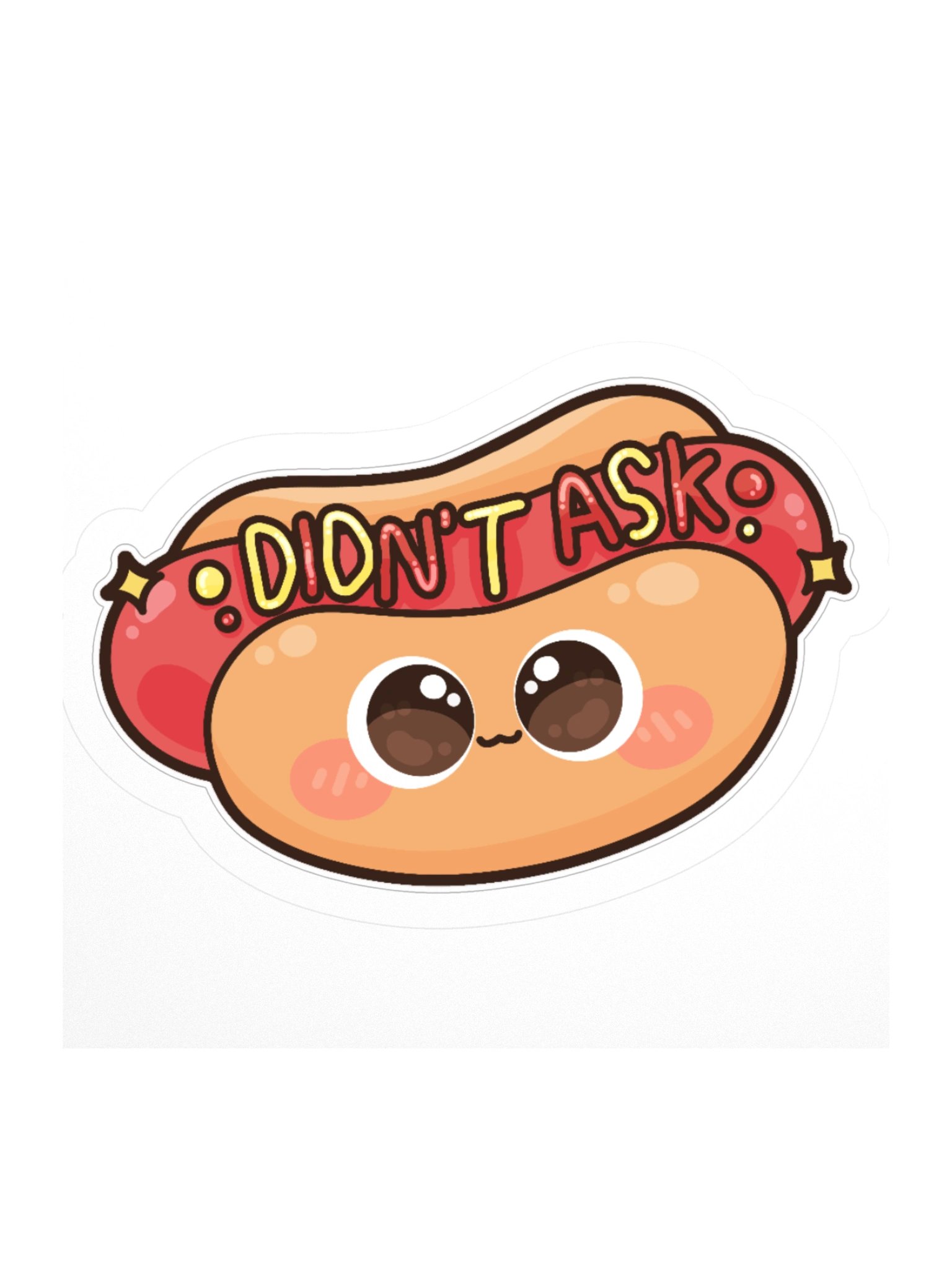 Didn't Ask Sticker product image (2)