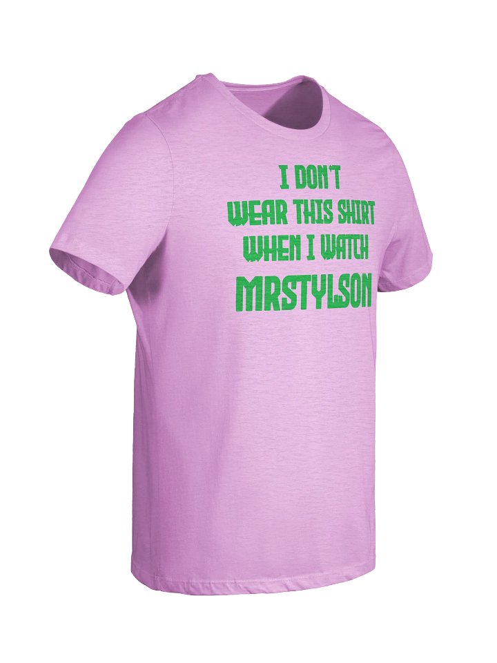 I Don't Wear This Women's T-Shirt (Green Text) product image (34)