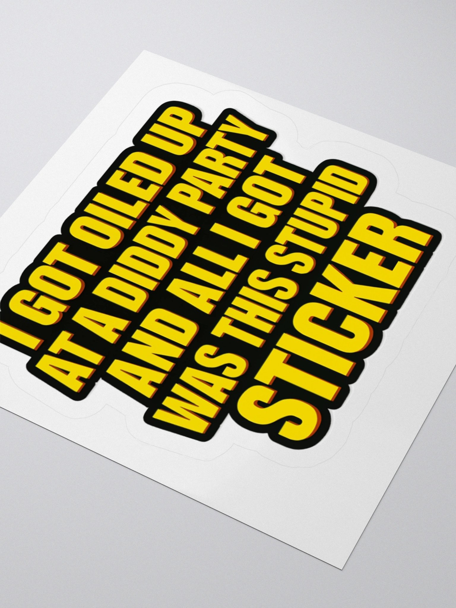 Oiled Up At A Diddy Party Sticker product image (8)