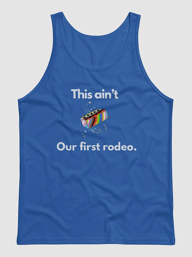 This ain't our first rodeo