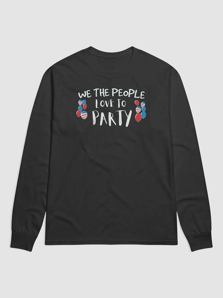 WE THE PEOPLE LOVE TO PARTY product image (2)