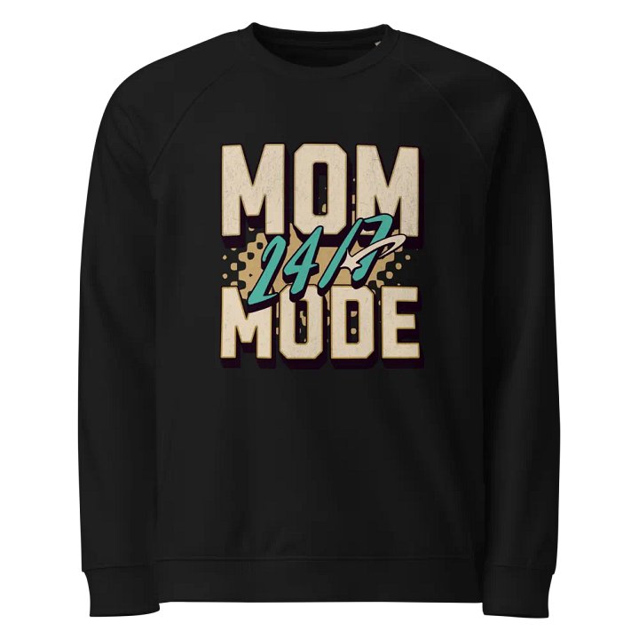 MOM MODE 24/7 Graphic Organic Sweatshirt product image (1)