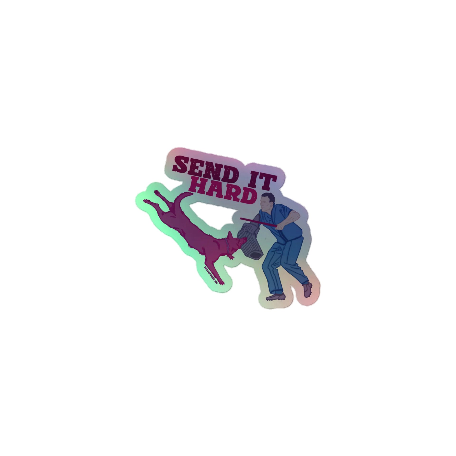 Send It Hard Holo Sticker product image (1)