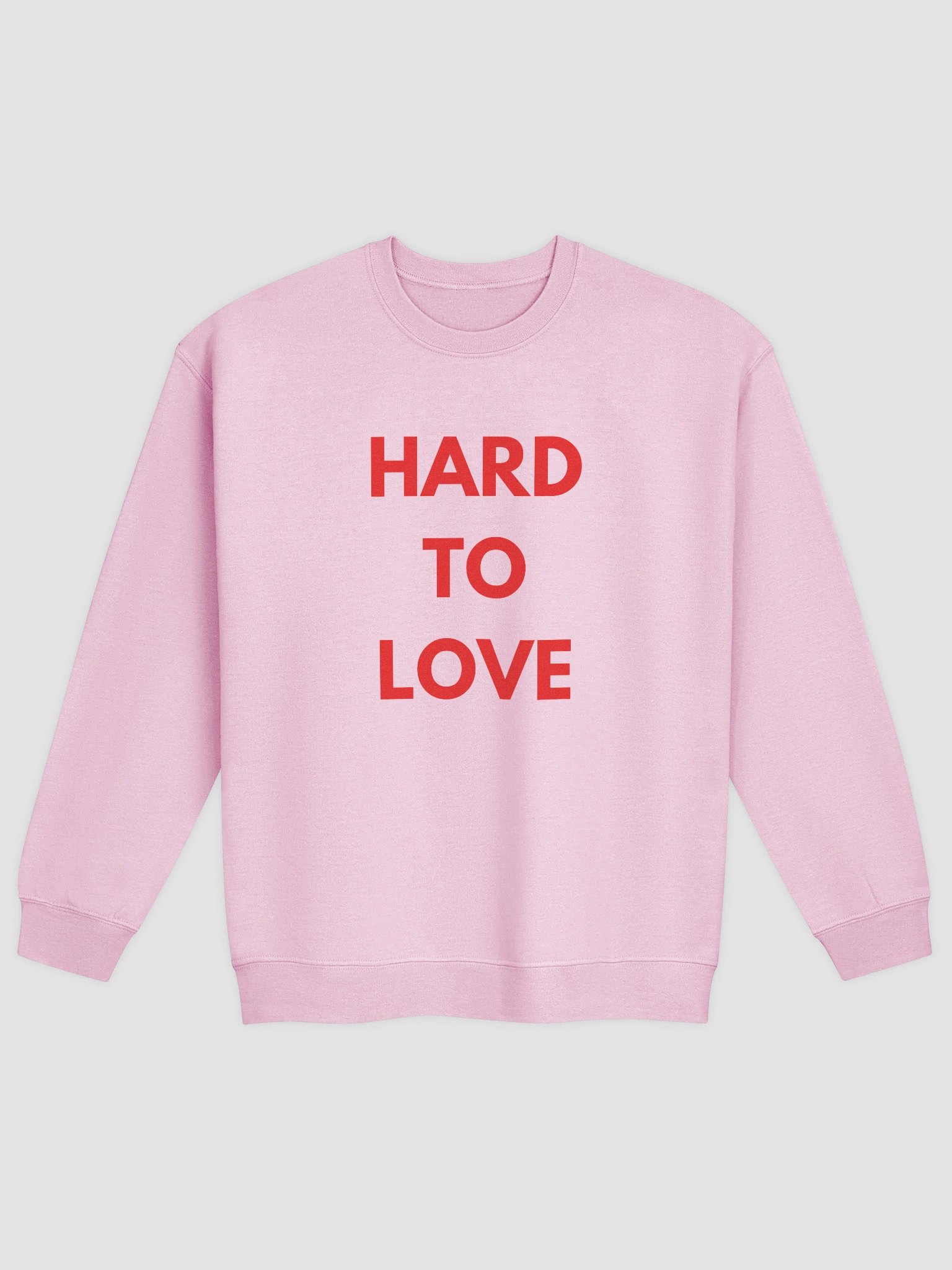 Hard To Love Sweatshirt product image (2)