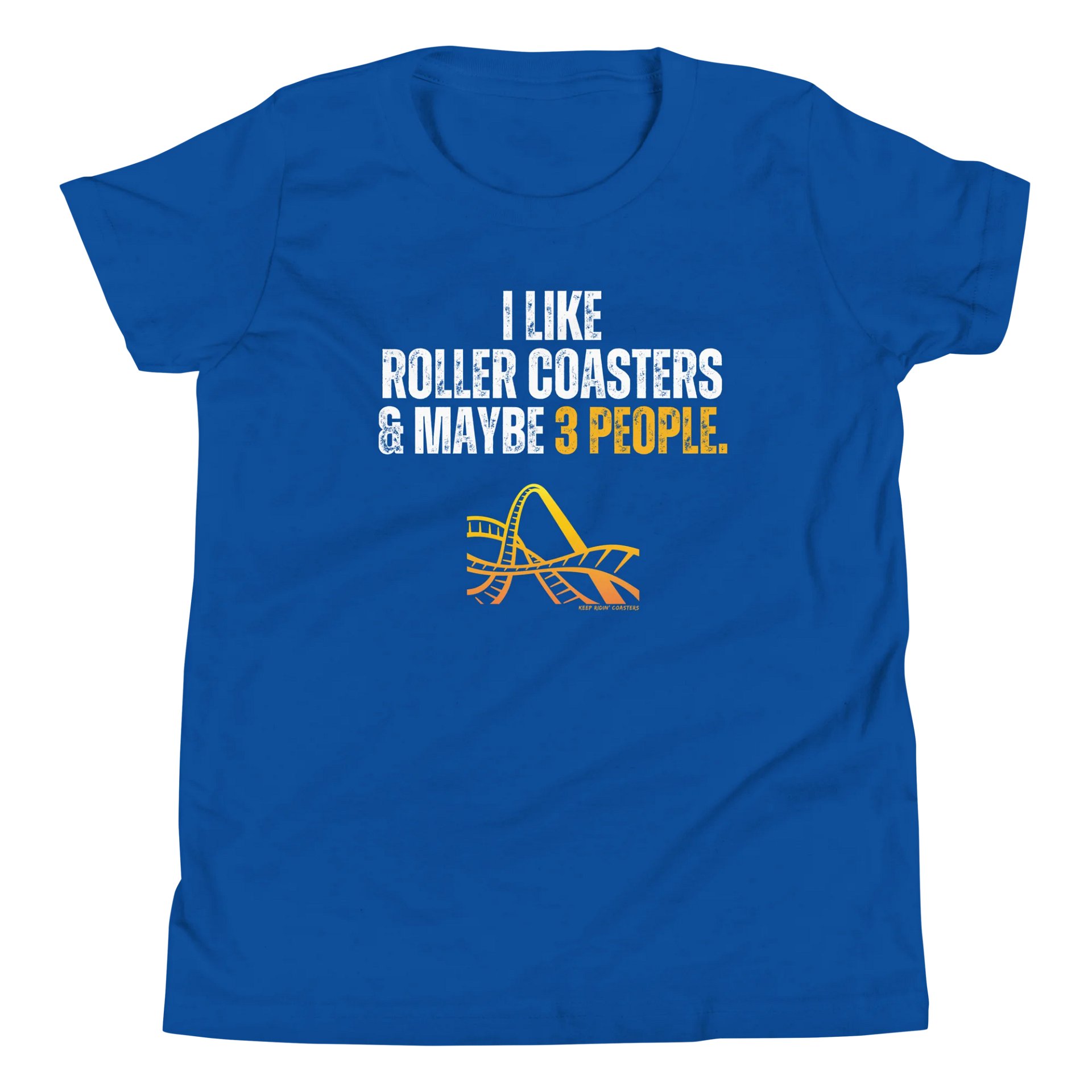 I Like Roller Coasters & Maybe 3 People - Youth Tee product image (1)