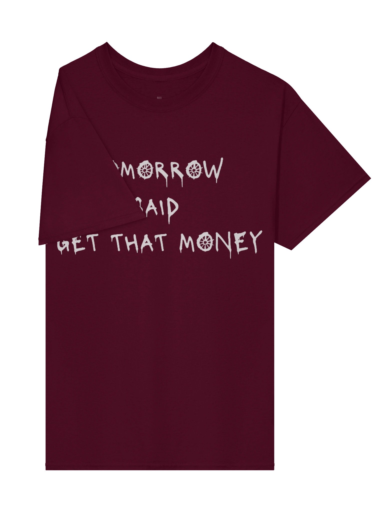 Tomorrow Said T-Shirt- Maroon product image (4)