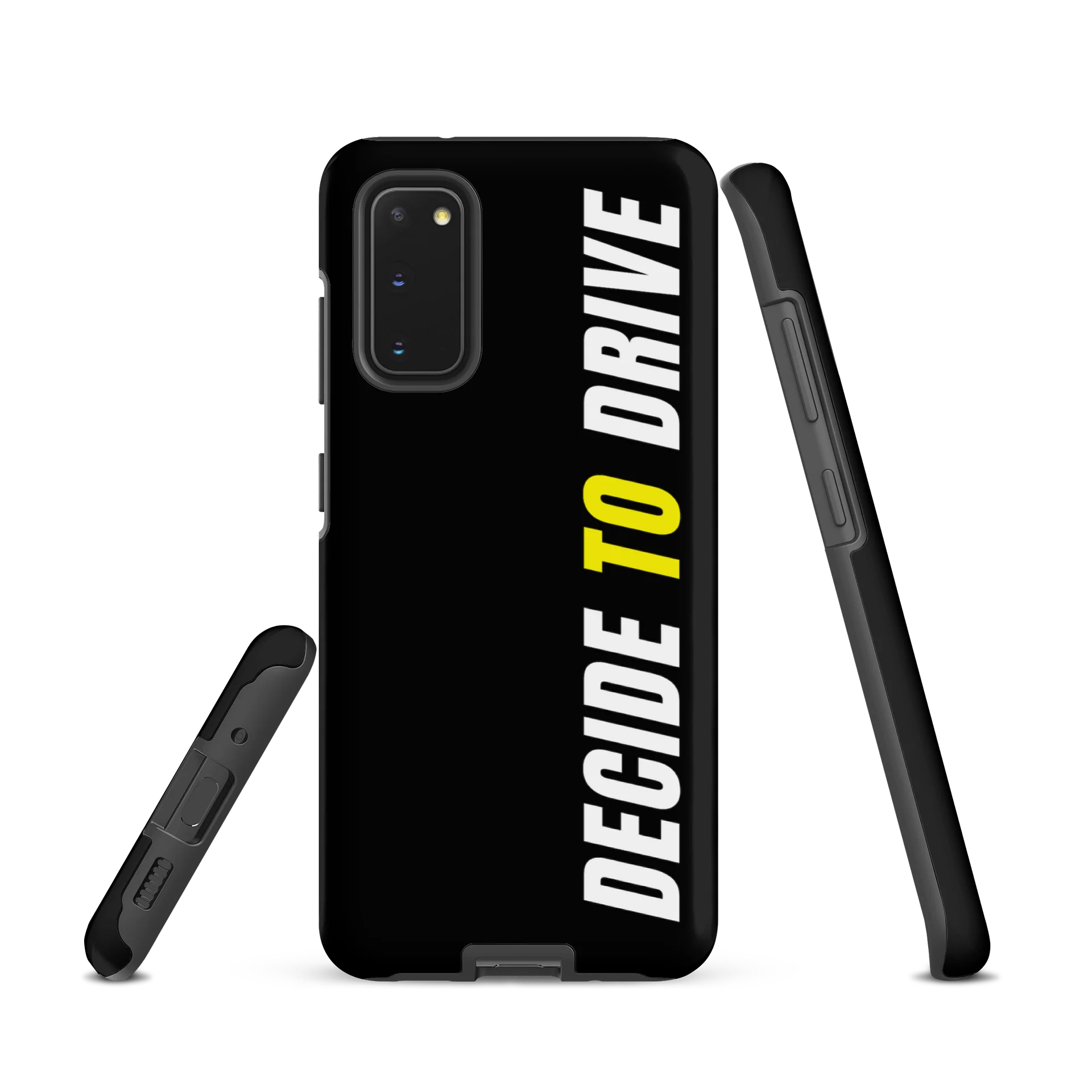 Decide to Drive Vertical Statement Samsung Tough Case product image (1)