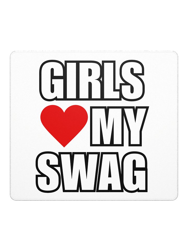 Gaming Mouse Pad - Girls Love My Swag product image (3)