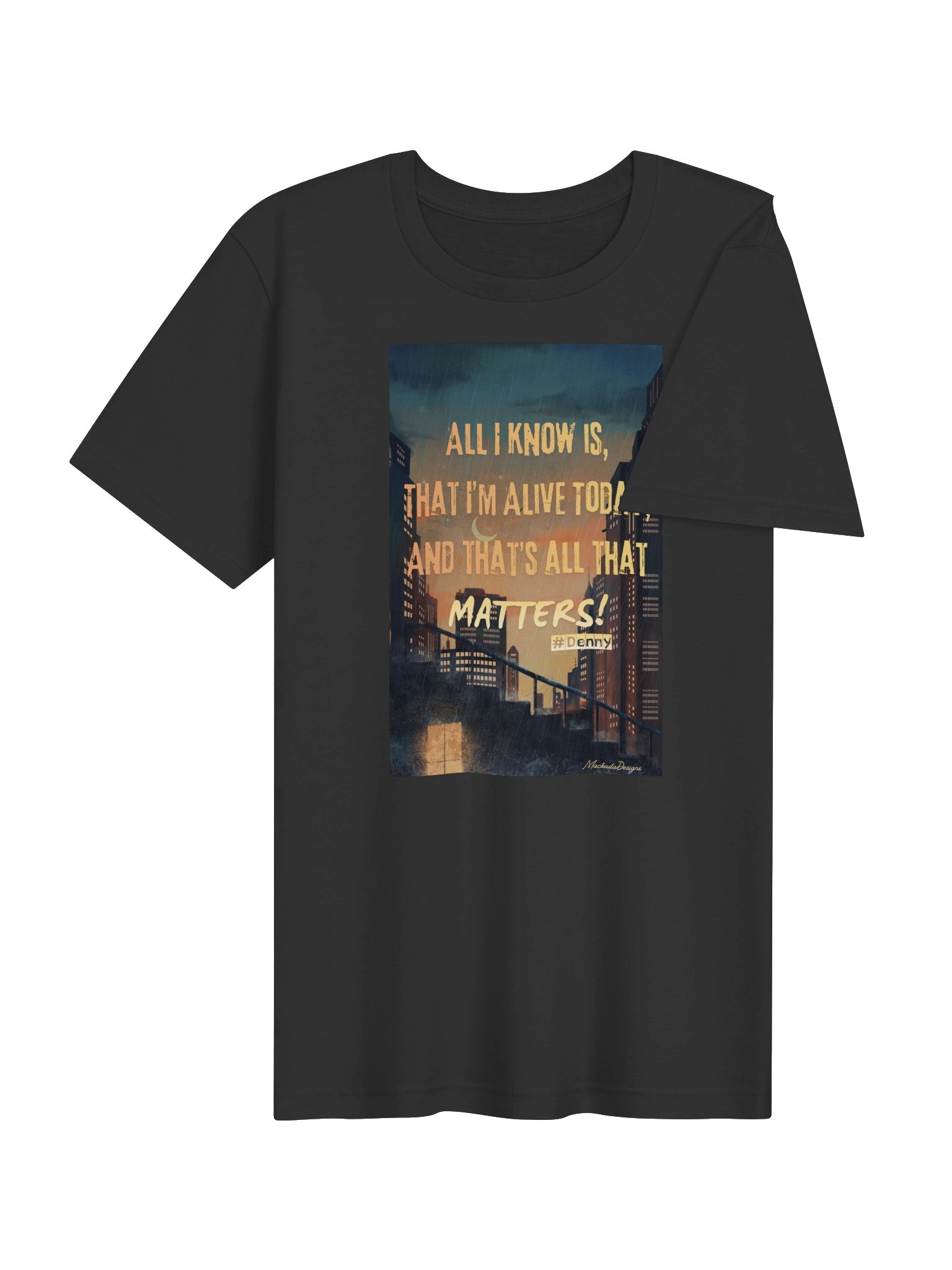 Alive Today Motivational Quote T-Shirt product image (74)