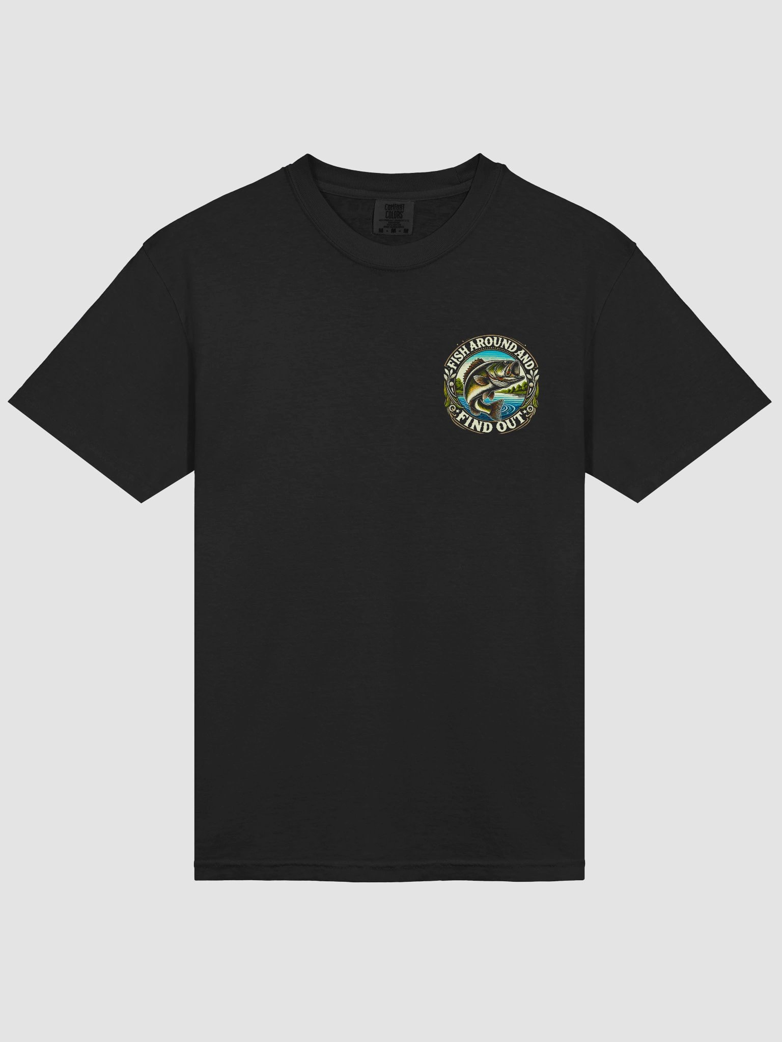 Fish Around & Find Out Comfort Tee product image (17)