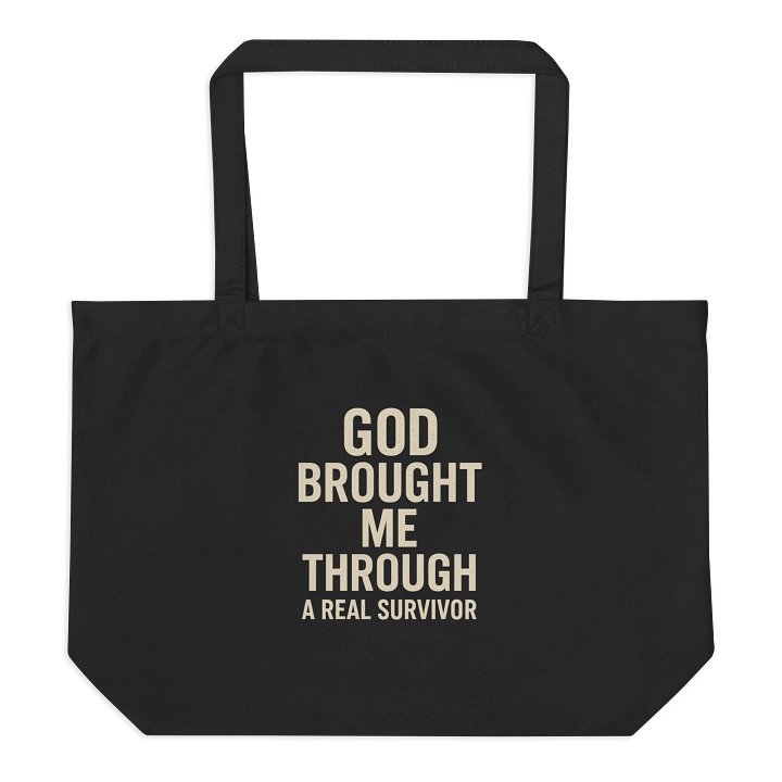 God brought me through Me Through l A Real Survivor Tote Bag product image (2)