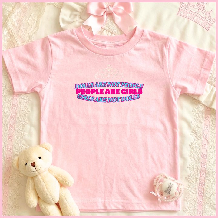 Dolls are not People🩷Super Soft🪽T-shirt🩷 product image (1)