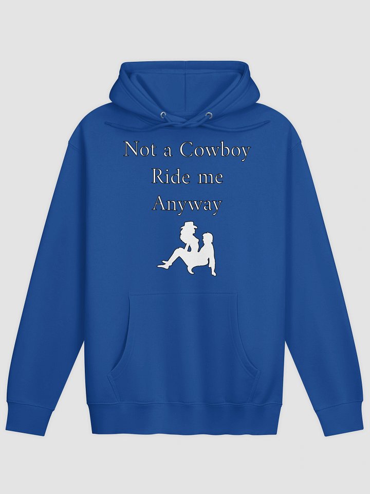 Not a Cowboy Hoodie product image (2)