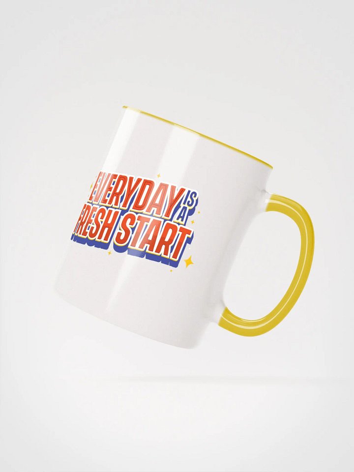 Everyday is a Fresh Start Ceramic Mug product image (2)