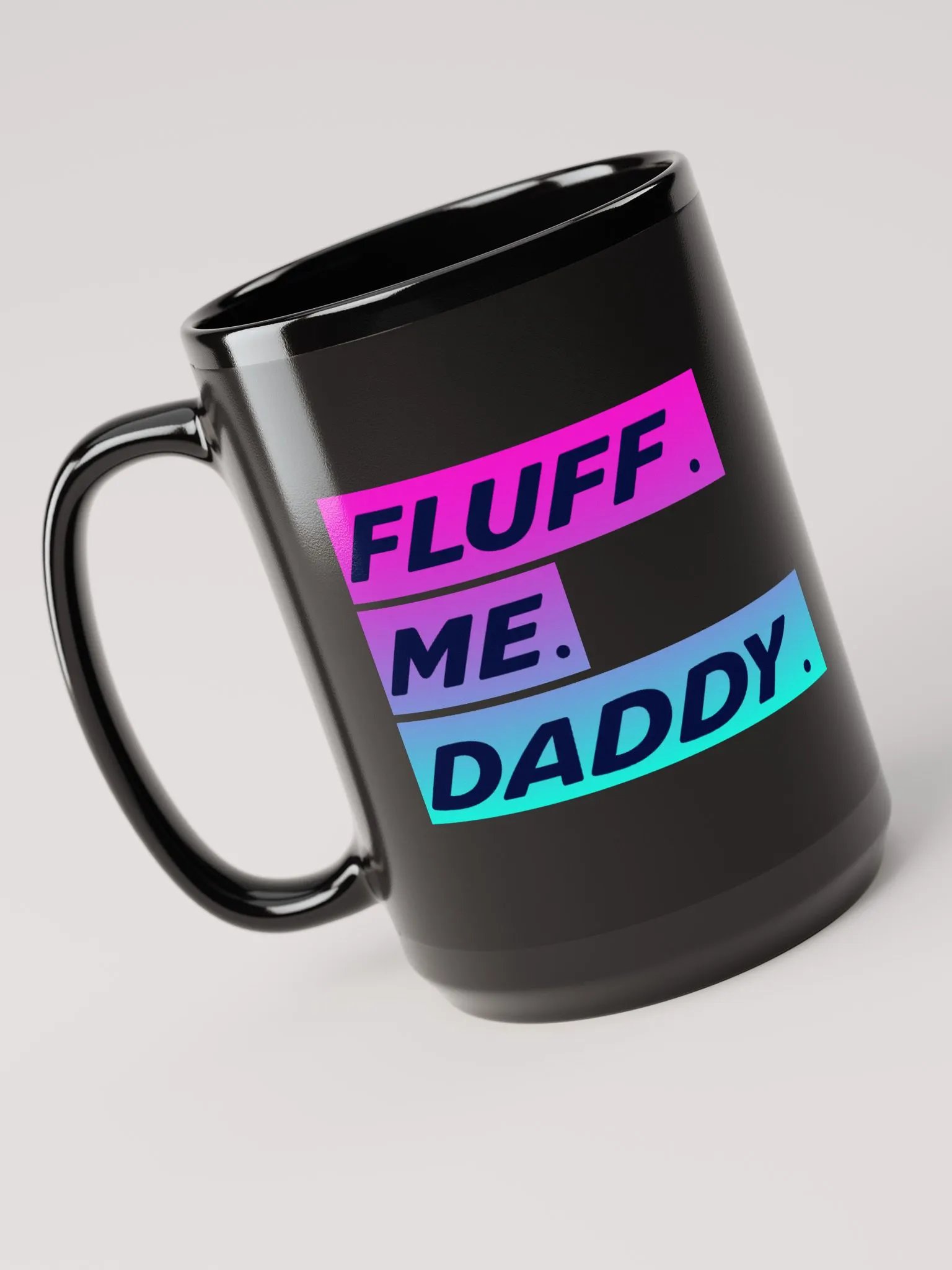 FLUFF ME DADDY BLACK MUG product image (4)