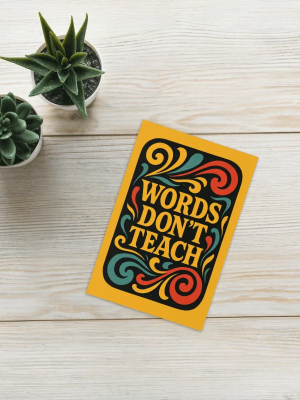 Words Don't Teach - Card product image (1)