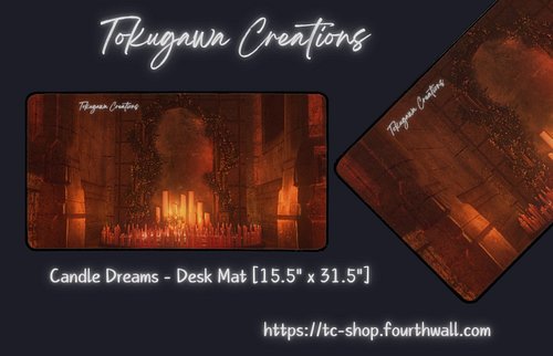 Pick up this desk mat with this eye-catching design. 
https://tc-shop.fourthwall.com/products/candle-dreams-desk-mat-15-5-x-3...