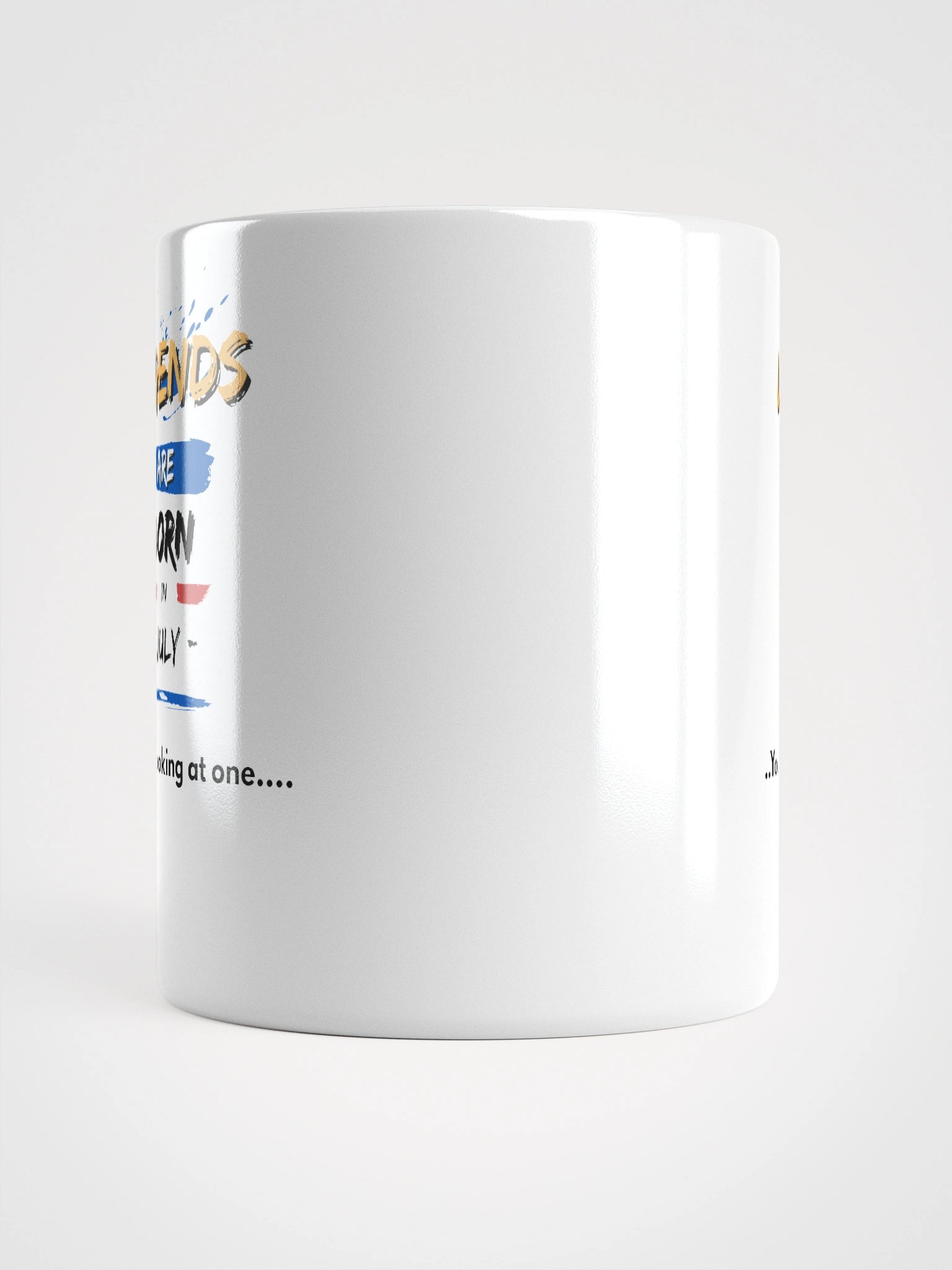 LEGENDS ARE BORN in July Mug product image (18)
