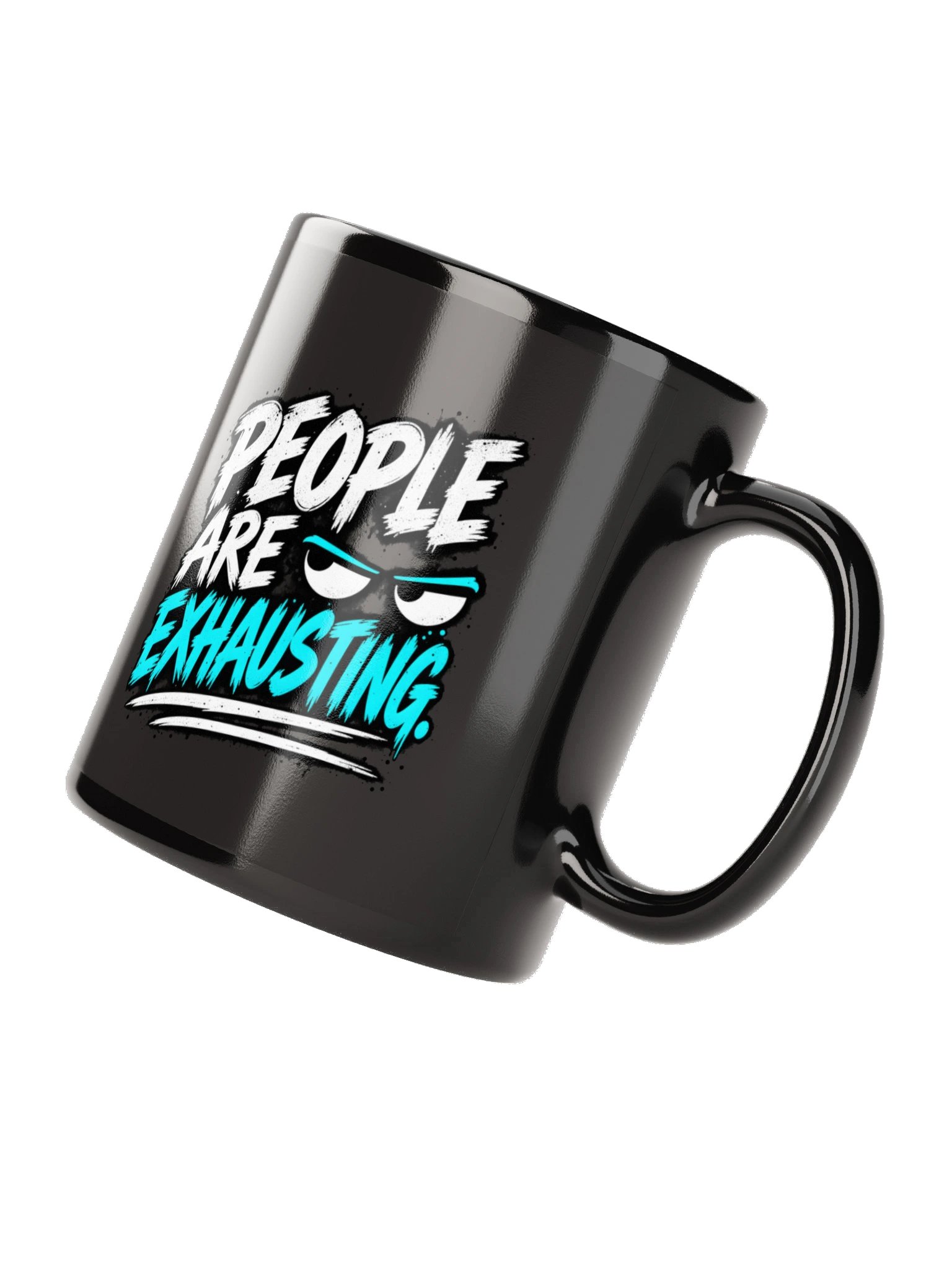 People Are Exhausting™ Mug product image (10)