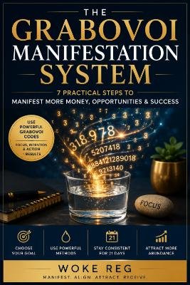 The Grabovoi Manifestation System: 7 Practical Steps To Manifest More Money, Opportunities & Success product image (1)