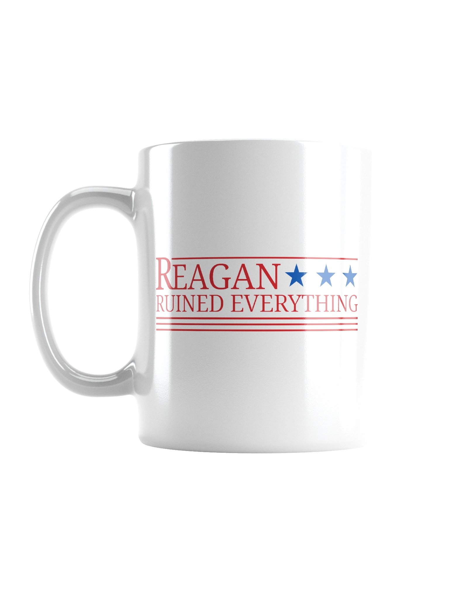 Reagan Ruined Everything! Campaign Mug product image (2)