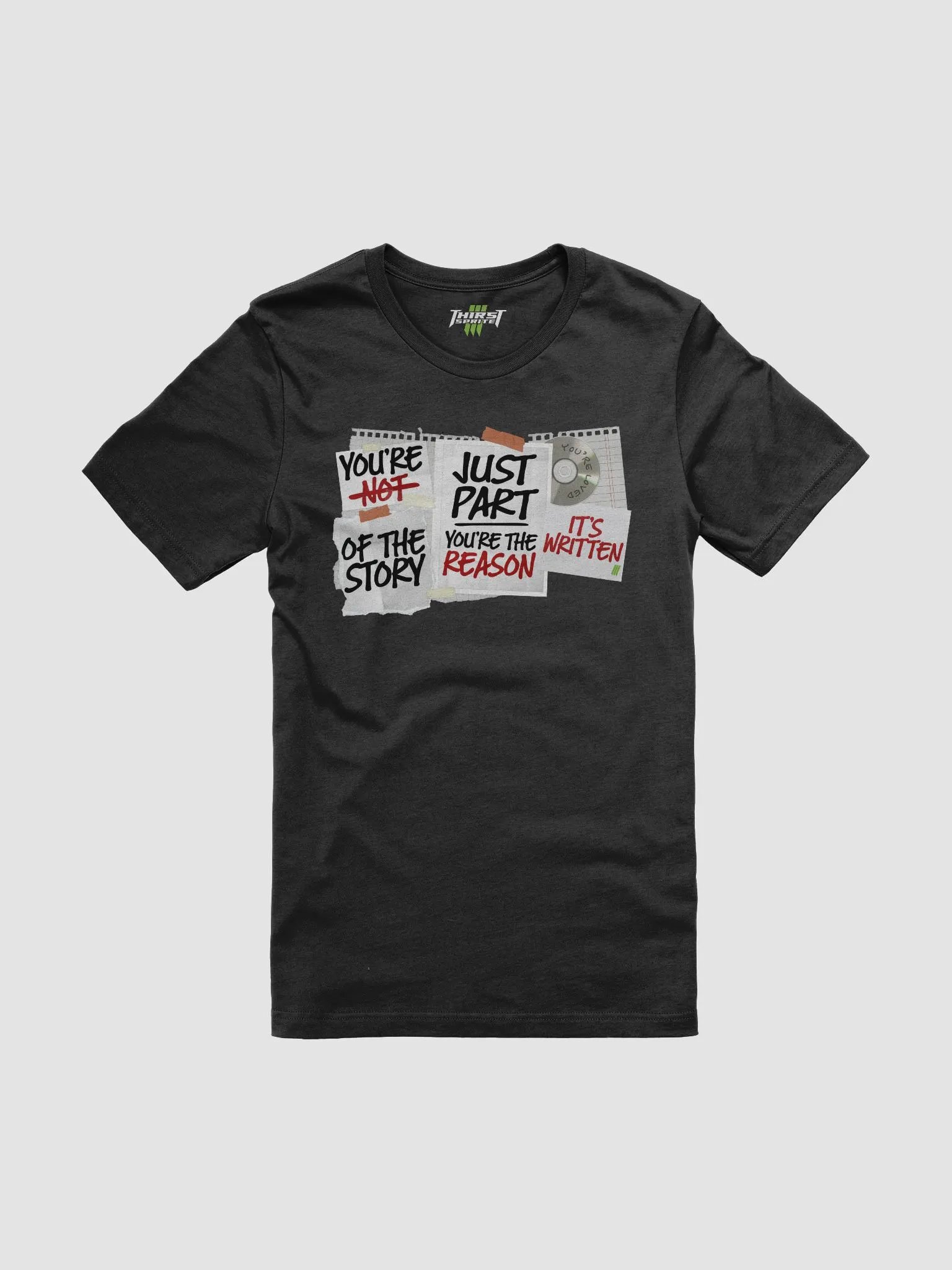 You're THE Reason Tshirt product image (1)