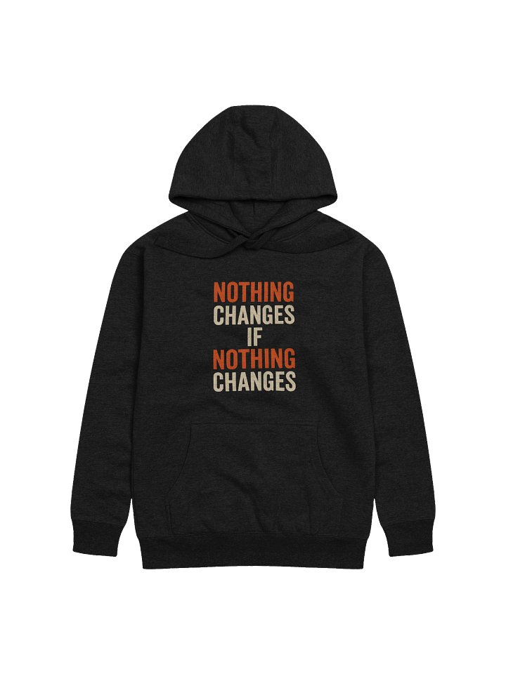 Nothing Changes product image (1)