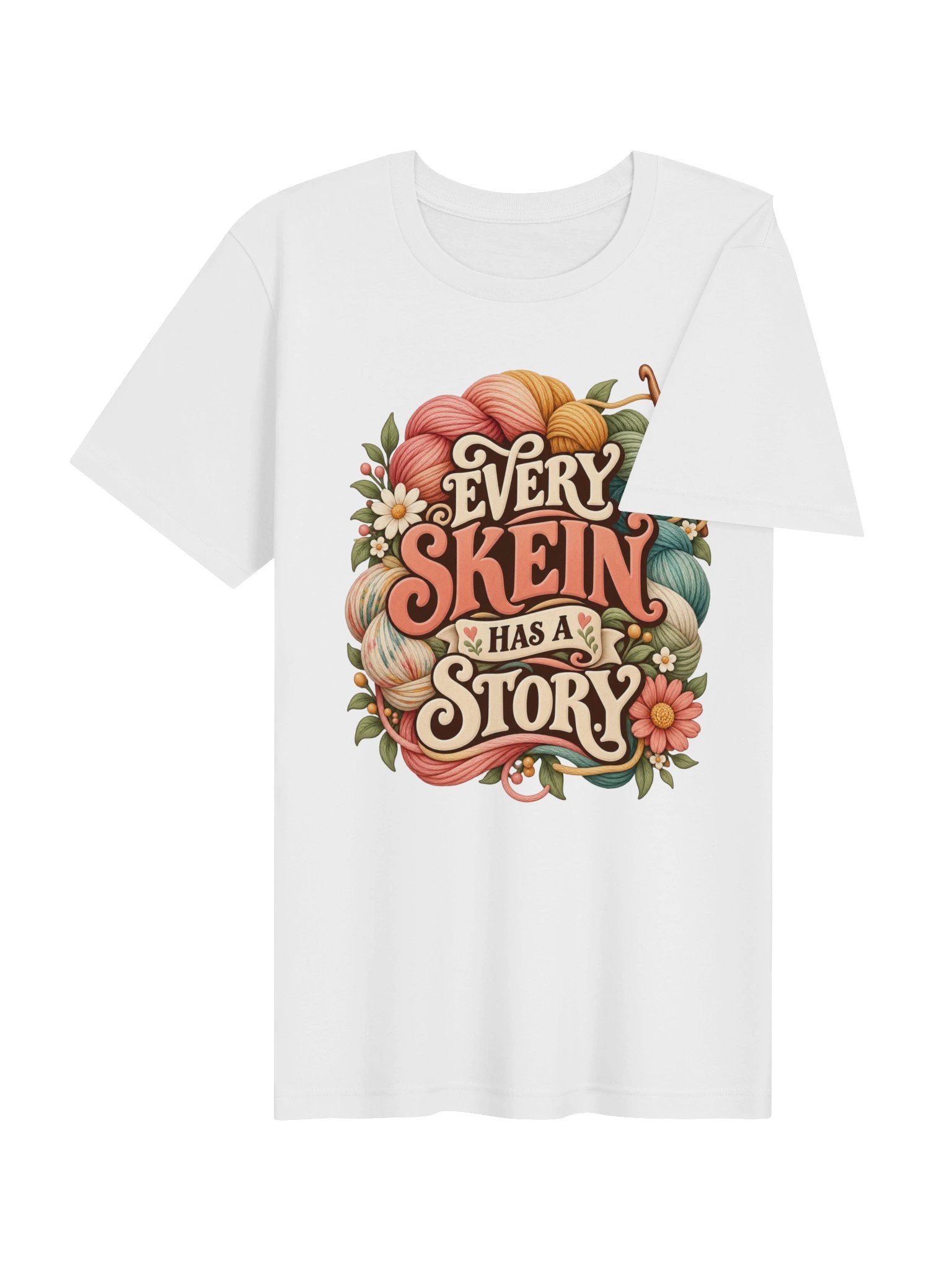 Every Skein Has a Story Crochet T-Shirt | Yarn Lover Gift product image (4)