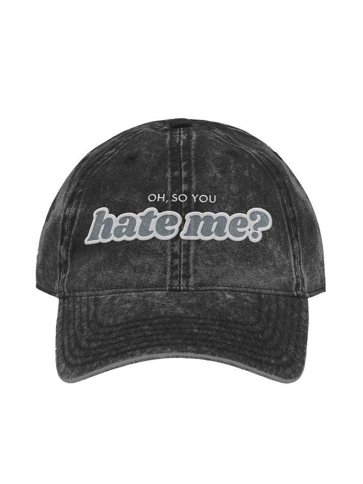 Oh, So You Hate Me? Vintage Dad Hat product image (6)