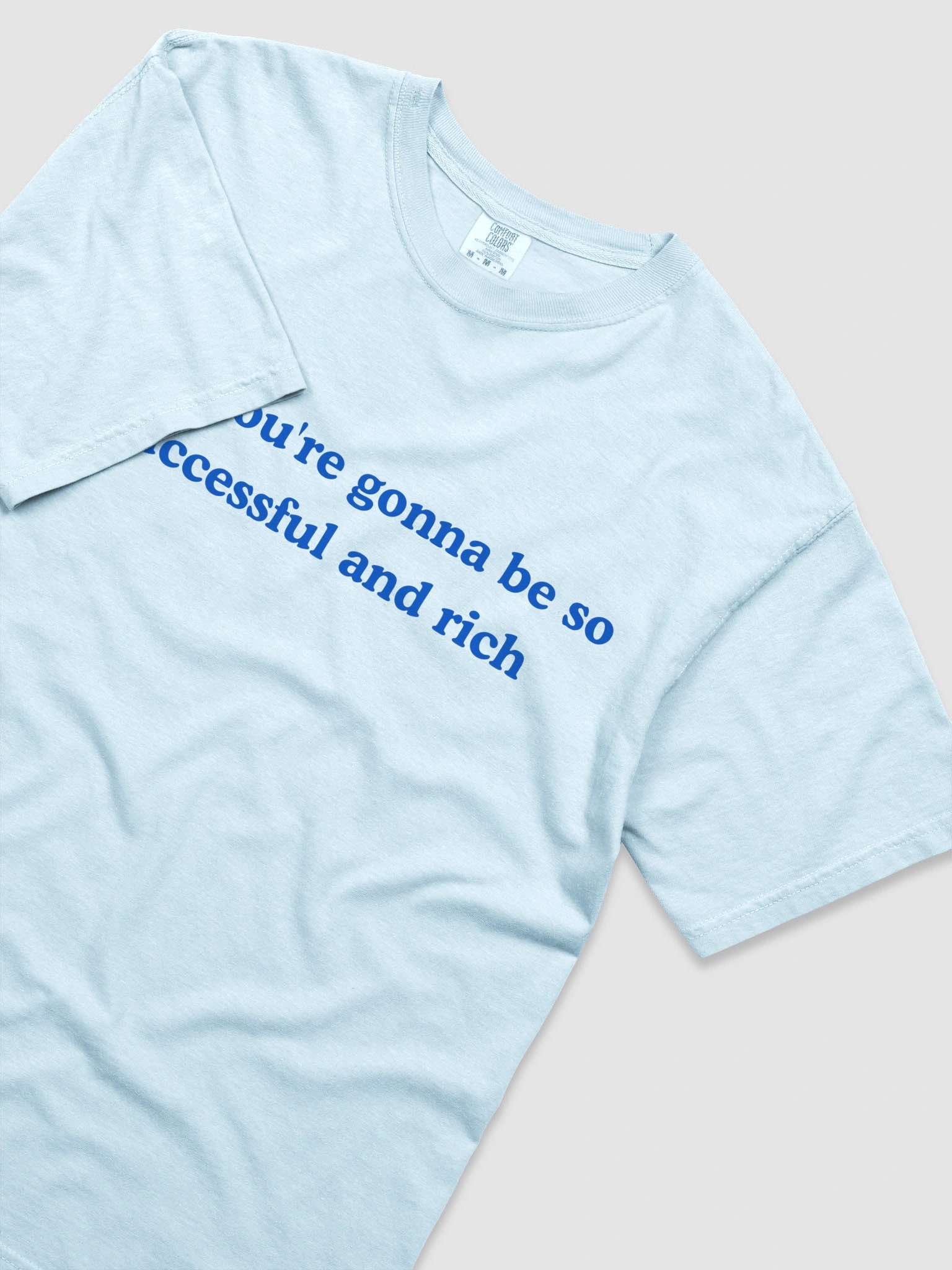 Be So Successful & Rich T-shirt product image (10)