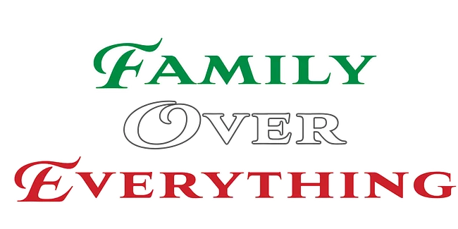 Family over Everything Collection